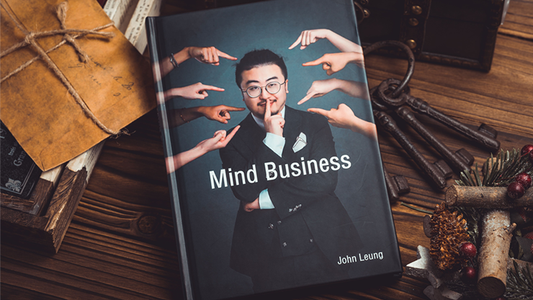 MIND BUSINESS by John Leung - Book - Wizard Magic Shop
