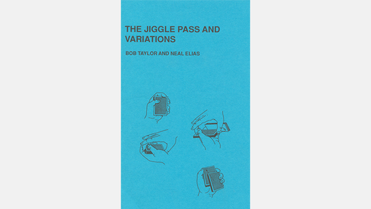 The Jiggle Pass et Variations de Bob Taylor et Neal Elias - Livre