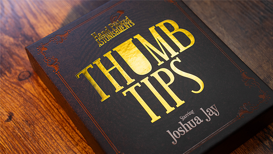 Hand Picked Astonishments THUMB TIPS with Joshua Jay by Murphy's Magic - Wizard Magic Shop