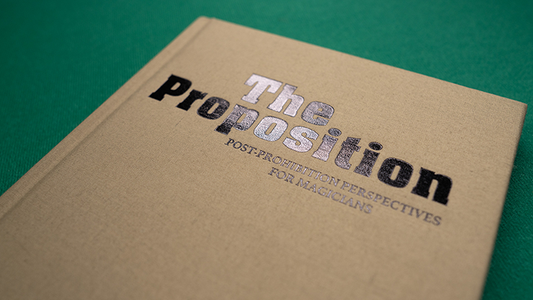 The Proposition by Ben Harris with JB Haze - Wizard Magic Shop