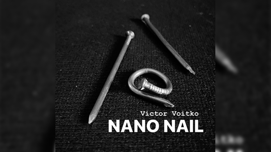 NanoNail Extreme Set by Viktor Voitko - Trick alternate view - Wizard Magic Shop