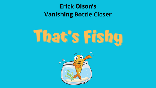 That's Fishy (Gimmicks and Online Instructions) by Erick Olson - Trick - Wizard Magic Shop