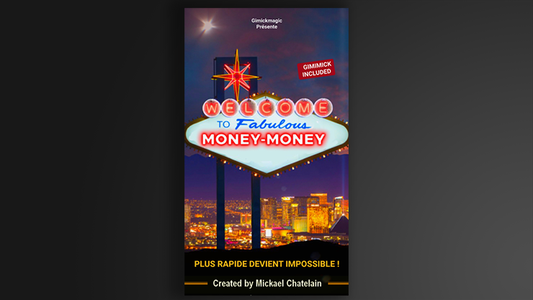 Money-Money by Mickael Chatelain - Wizard Magic Shop