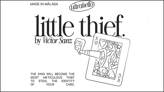 Little Thief by Victor Sanz and Ultrabello - Wizard Magic Shop