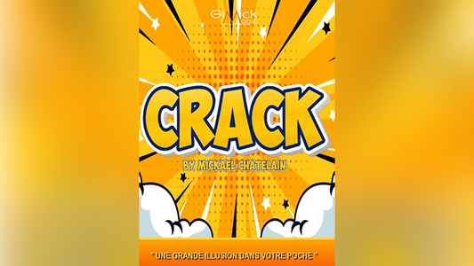 CRACK by Mickael Chatelain - Wizard Magic Shop