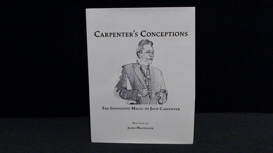 Carpenter's Conceptions by Jack Carpenter and Jamie Masterson - Wizard Magic Shop