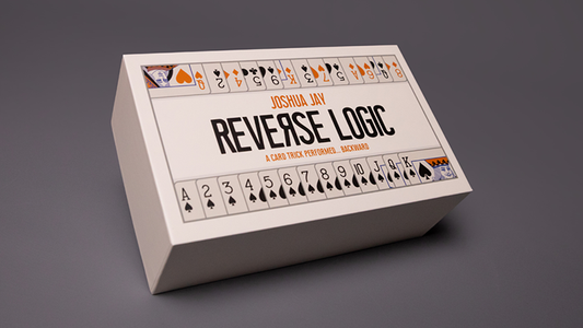 Reverse Logic by Joshua Jay - Wizard Magic Shop