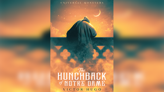Universal Monsters Collection (Hunchback of Notre Dame) by Josh Zandman - Wizard Magic Shop