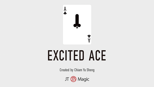 The Excited Ace by Chiam Yu Sheng - Wizard Magic Shop