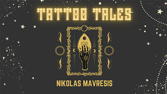 Tattoo Tales by Nikolas Mavresis - Wizard Magic Shop