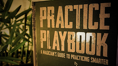 The Practice Playbook by Eric Yuhasz
