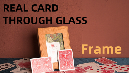 Real Card Through Glass (Frame) by Yang Lei - Wizard Magic Shop