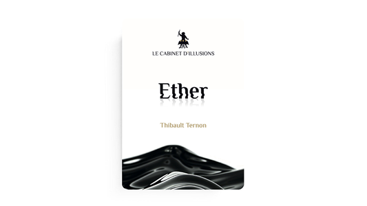 Ether by Thibault Ternon x Le Cabinet d'Illusions - Wizard Magic Shop
