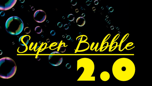 Super Bubble 2.0 by Mago Flash - Wizard Magic Shop