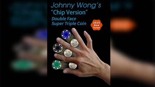 Super Version Double Face Super Triple Coin (Chip Version) by Johnny Wong - Wizard Magic Shop