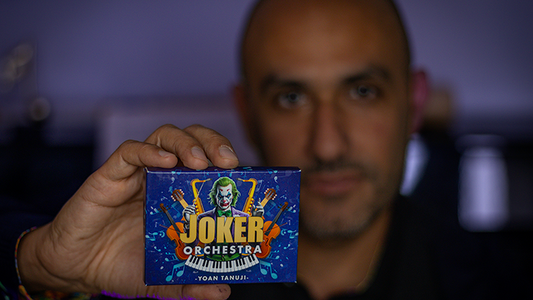 Joker Orchestra by Yoan Tanuji & Magic Dream - Wizard Magic Shop