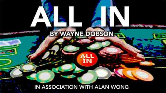 All In by Wayne Dobson in association with Alan Wong - Wizard Magic Shop