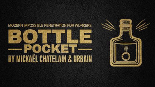 Bottle Pocket Gentlemen's Magic, Mickael Chatelain & Urbain - Wizard Magic Shop