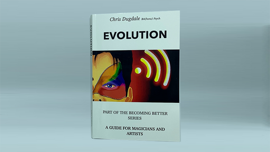 Evolution by Chris Dugdale - Wizard Magic Shop