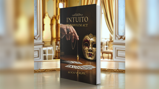 INTUITO: THE PENDULUM ACT by Luca Volpe - Wizard Magic Shop