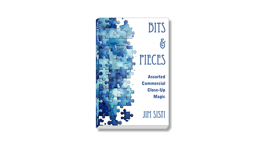 Bits & Pieces: Assorted Commercial Close-Up Magic by Jim Sisti - Wizard Magic Shop