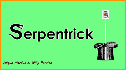 SerpenTrick by Quique Marduk - Wizard Magic Shop