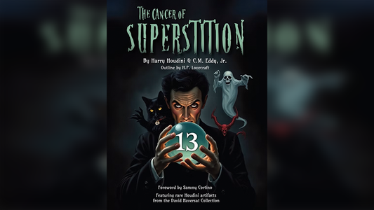 The Cancer of Superstition by Harry Houdini and C.M. Eddy Jr. - Wizard Magic Shop