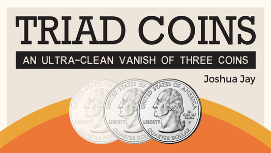 Triad Coins (Quarter) by Joshua Jay and Vanishing Inc. - Wizard Magic Shop