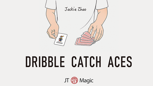 Dribble Catch Aces by Jackie Zhao and JT Magic (Blue) - Wizard Magic Shop