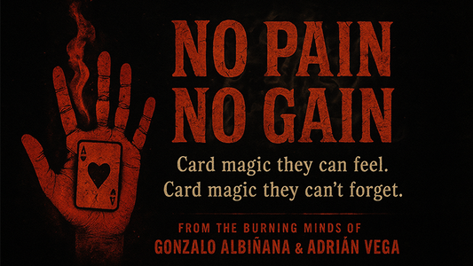 No Pain No Gain by Adrian Vega & Gonzalo Albiñana - Wizard Magic Shop