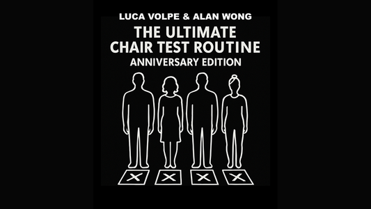 Anniversary Edition Ultimate Chair Test (Stage) by Luca Volpe and Alan Wong - Wizard Magic Shop