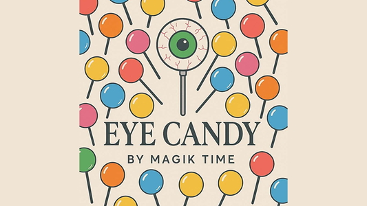 Eye Candy by Alex Aparicio - Wizard Magic Shop