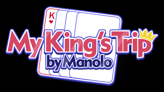 MY KING'S TRIP by Manolo and My Magical Project - Wizard Magic Shop