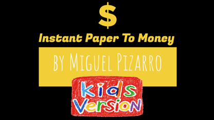Instant Paper to Money Kid Version (Canada) by Miguel Pizarro