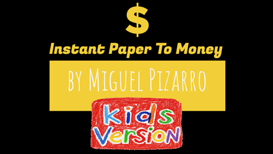 Instant Paper to Money Kid Version (Canada) by Miguel Pizarro - Wizard Magic Shop