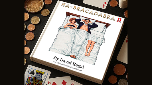 HA-BRACADABRA II by David Regal - Wizard Magic Shop