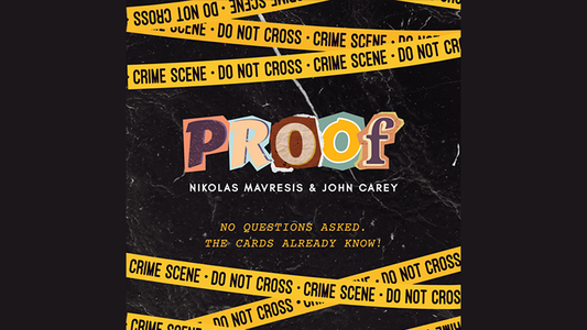 PROOF! by Nikolas Mavresis and John Carey - Wizard Magic Shop