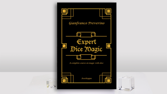 Expert Dice Magic: A Complete Course On Magic With Dice by Gianfranco Preverino - Wizard Magic Shop