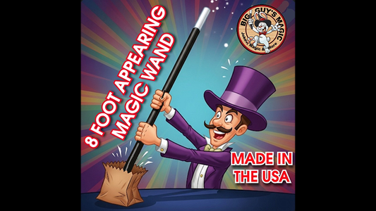 The Appearing 8-Foot Wand! By Big Guys Magic - Wizard Magic Shop