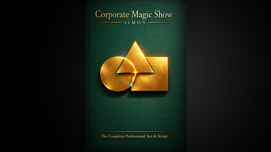 Corporate Magic Show by Simon - A Complete Structured Performance for Real-World Events video DOWNLOAD - Wizard Magic Shop