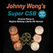 Johnny Wong's Super CSB (Victoria Penny &; Replica Walking Liberty HD Version) By Johnny Wong