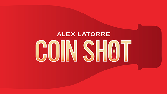 Coin Shot by Alex Latorre Default Title - Wizard Magic Shop