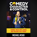 Comedy, Character & Control by Michael Misko