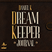 Dream Keeper Journal by Daniel K