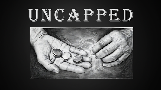 Uncapped by Joe Hernandez - Wizard Magic Shop