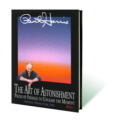 Art of Astonishment Volume 1 by Paul Harris - Wizard Magic Shop