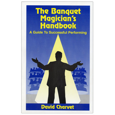 Banquet Magician's Handbook by David Charvet - Book - Wizard Magic Shop