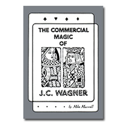 Commercial Magic of JC Wagner eBook DOWNLOAD