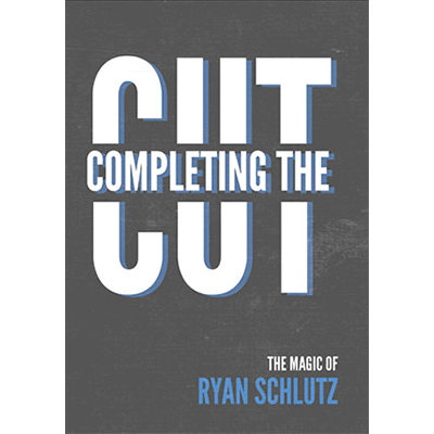 Completing the Cut by Ryan Schlutz and Vanishing Inc. - DVD - Wizard Magic Shop
