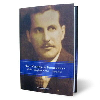 Dai Vernon: A Biography by David Ben - Book - Wizard Magic Shop